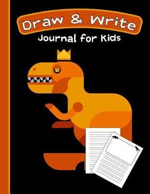 Draw & Write Journal for Kids: Cute Dinosaur Notebook - Primary Draw & Write - Storybook - Diary, 8.5 x 11 110 pages