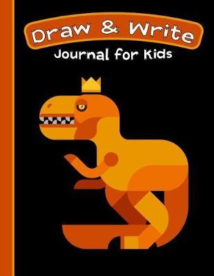 Draw & Write Journal for Kids: Cute Dinosaur Notebook - Primary Draw & Write - Storybook - Diary, 8.5 x 11 110 pages