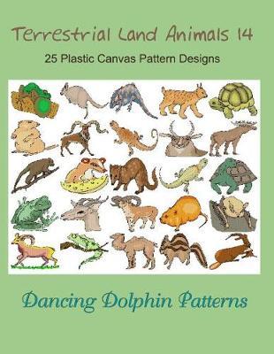 Terrestrial Land Animals 14: 25 Plastic Canvas Pattern Designs