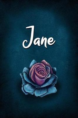 Jane: Personalized Name Journal, Lined Notebook with Beautiful Rose Illustration on Blue Cover
