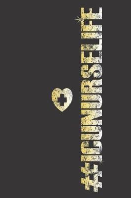 #ICUNurseLife: Medical Journal For Patient Care, Notebook Organizer For Work, Daily Planner, Distressed Effect, Intensive Care Unit for Nurses