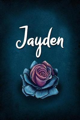 Jayden: Personalized Name Journal, Lined Notebook with Beautiful Rose Illustration on Blue Cover
