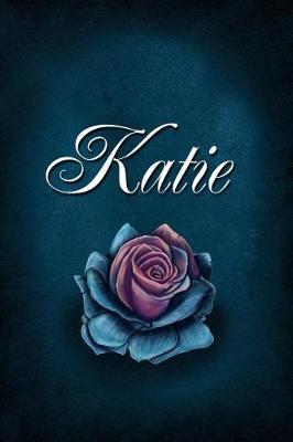 Katie: Personalized Name Journal, Lined Notebook with Beautiful Rose Illustration on Blue Cover