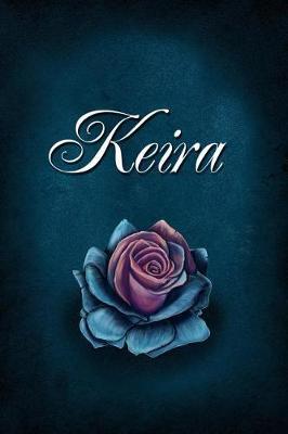 Keira: Personalized Name Journal, Lined Notebook with Beautiful Rose Illustration on Blue Cover