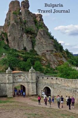 Bulgaria Travel Journal: A5 (6 x 9 Inches) Notebook Journal Diary . High Quality Hand Writing Journal With 100 Pages