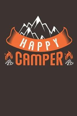 Happy Camper: Brown & Orange Summer Camp Journal Sketchbook Keepsake For Writing Memories, Drawing, Autographs, and Notes