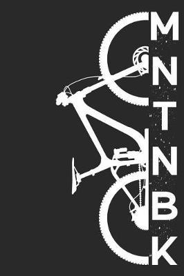 Mntnbk: Mountainbike MTB Planer Kalender Journal Organizer Terminplaner Terminkalender Wochenkalender Geschenk f r Mountainbiker Radsportler Fahrrad Fahrradfahrer V ter M nner zum Vatertag Geburtstag Weihnachten A5 Softcover 52 Wochen auf 120 Seiten