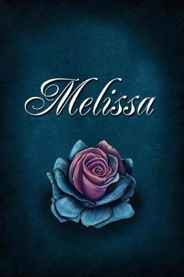 Melissa: Personalized Name Journal, Lined Notebook with Beautiful Rose Illustration on Blue Cover