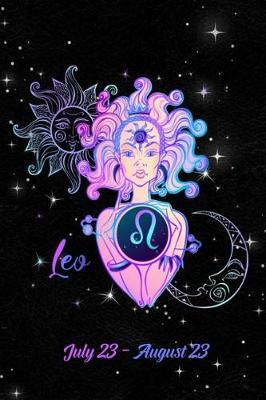 2020 Zodiac Weekly Planner - Leo July 23 - August 23: Stylized Fashionable Lady on Black Starry Background - 14 Month Horoscope Planner