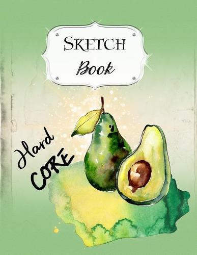Sketch Book: Avocado Sketchbook Scetchpad for Drawing or Doodling Notebook Pad for Creative Artists #1