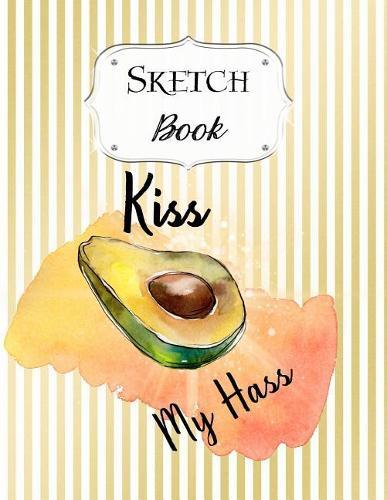 Sketch Book: Avocado Sketchbook Scetchpad for Drawing or Doodling Notebook Pad for Creative Artists #3
