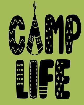 Camp Life: Trip Planner and Memory Keeper