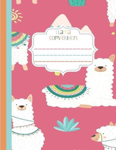 Llama Composition: College Rule - Dark Pink Color - Llama Composition Notebook - School Composition Notebook - 8.5 inches x 11 inches
