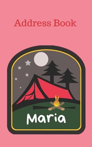 Maria: Personalized Address Book for Girls who Love Camping and Summer Camp