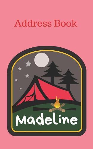 Madeline: Personalized Address Book for Girls who Love Camping and Summer Camp