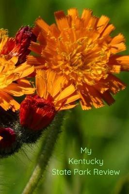 My Kentucky State Park Review: A Place To Write Your Own Reviews of Our State Parks, Give It Your Own 1-5 Star Rating
