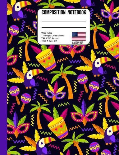 Composition Notebook Wide Ruled: Coconut Tree Toucan Tropical Party Back to School Composition Book for Teachers, Students, Kids and Teens