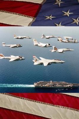 US Navy Aircraft Carrier USS Carl_Vinson (CVN 70) with Jets in the Air Journal: Take Notes, Write Down Memories in this 150 Page Lined Journal