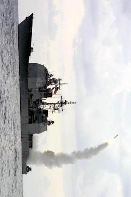 US Navy Cruiser Ship USS Cape St. George (CG 71) Journal: Take Notes, Write Down Memories in this 150 Page Lined Journal