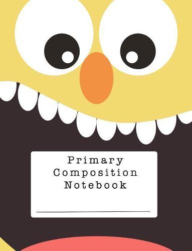 Primary Composition Notebook: A Cute Yellow Monster Notebook for Grades K-2