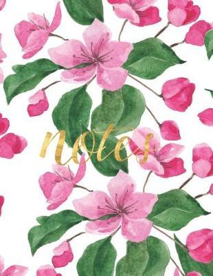 Notes: Floral Notebook/ Flower Journal/ College Ruled Paper, 8.5 x 11, 120 pages