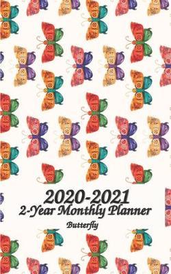 2020 - 2021 Butterfly 2-Year Monthly Planner: 5x8 Pocket / Wallet Size Planner - 24 month Planahead Calendar Planner - Simple Pretty Monthly Planner - Get Organized. Get Focused. Take Action Today and Achieve Your Goals - Schedule Organizer Notebook