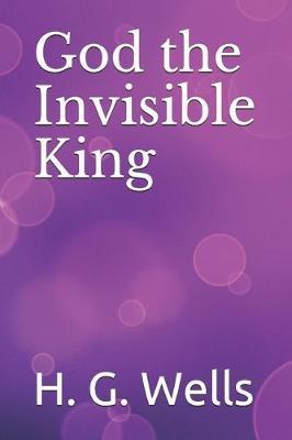 God the Invisible King
