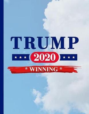 Trump 2020 WINNING: KAG MAGA 8.5 x 11 Make America Great Again Notebook Q anon Journal Planner Doodling Scrapbook Trumpster POTUS patriot paper pad support Red Republican - God Bless America