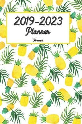2019-2023 Pineapple Planner: 6x9 Pocket Size - 24 month Planahead Calendar Planner - Simple Pretty Monthly Planner - Get Organized. Get Focused. Take Action Today and Achieve Your Goals