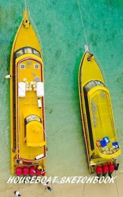 Houseboat Sketchbook: Pocket-sized Sketchbook, 5*8 inch, 150 page Drawing pad.