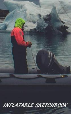 Inflatable Sketchbook: Boat Pocket-sized Sketchbook, 5*8 inch, 150 page Drawing pad.