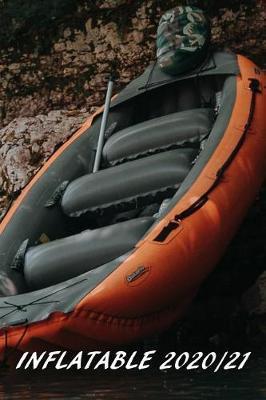 Inflatable 2020/21: Boat. 2 year weekly planner. 104 pages, 6*9 inch.