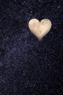 Heart on a Starry Night: 150 Page Lined Notebook/Diary