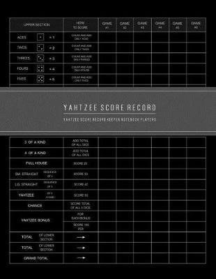 Yahtzee Score Record: Scouring Record Sheet for Yahtzee Game Recorded Keeper Notebook for Multiple Games of Yahtzee with Players