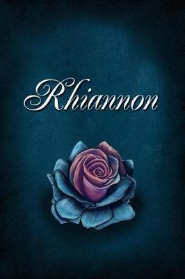 Rhiannon: Personalized Name Journal, Lined Notebook with Beautiful Rose Illustration on Blue Cover