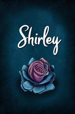 Shirley: Personalized Name Journal, Lined Notebook with Beautiful Rose Illustration on Blue Cover