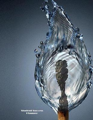 Student Success Planner: Student Organizer with Calendar, Grade Tracker, Assignment Tracker, Class Schedule, and Goals