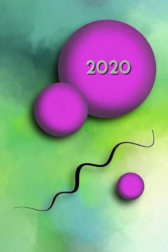2020: Abstrakt Kunst Design Kalender - Wochenplaner - Zielsetzung - Zeitmanagement - Produktivitat - Terminplaner - Terminkalender - +10 Seiten Adressen + 12 Seiten Arbeitszeiten/Stundenzettel fur 1 Jahr +20 Seiten Punkteraster fur Notizen