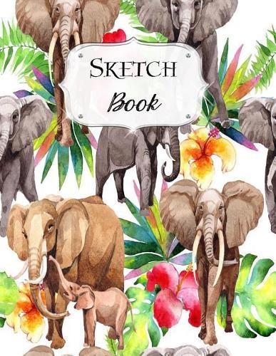 Sketch Book: Elephant Sketchbook Scetchpad for Drawing or Doodling Notebook Pad for Creative Artists #3
