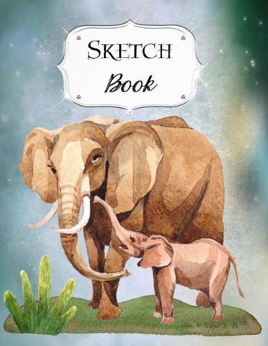 Sketch Book: Elephant Sketchbook Scetchpad for Drawing or Doodling Notebook Pad for Creative Artists #4