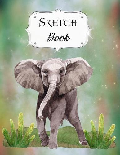 Sketch Book: Elephant Sketchbook Scetchpad for Drawing or Doodling Notebook Pad for Creative Artists #5