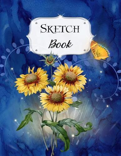 Sketch Book: Sunflower Sketchbook Scetchpad for Drawing or Doodling Notebook Pad for Creative Artists Blue