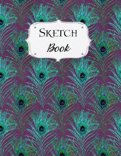 Sketch Book: Peacock Sketchbook Scetchpad for Drawing or Doodling Notebook Pad for Creative Artists #5