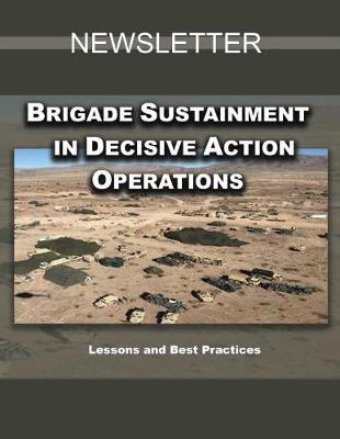 US Army Brigade Sustainment in Decisive Action Operations Newsletter
