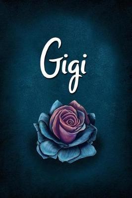 Gigi: Personalized Name Journal, Lined Notebook with Beautiful Rose Illustration on Blue Cover