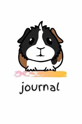 Journal: Children's Cute Guinea Pig Themed Journal - Multi-Purpose Notebook For Writing, Creating & Practising Handwriting - Encourages Thinking & Creativity in Kids & Growing Children