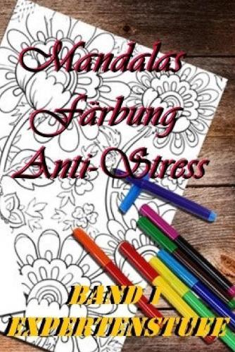 Mandalas Farbung Anti-Stress: Malbuchfur Kinder und Erwachsene + NOTIZBLOCK: Kostenlose