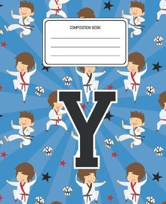 Composition Book Y: Martial Arts Pattern Composition Book Letter Y Personalized Lined Wide Rule Notebook for Boys Kids Back to School Preschool Kindergarten and Elementary Grades K-2