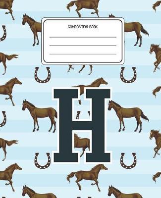 Composition Book H: Horses Animal Pattern Composition Book Letter H Personalized Lined Wide Rule Notebook for Boys Kids Back to School Preschool Kindergarten and Elementary Grades K-2