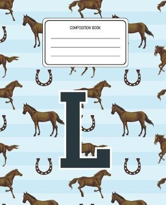 Composition Book L: Horses Animal Pattern Composition Book Letter L Personalized Lined Wide Rule Notebook for Boys Kids Back to School Preschool Kindergarten and Elementary Grades K-2